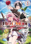 Kniha: Hell Mode, Vol. 1 (Hamuo Hamuo, Taishi Taishi, Seanna Hundt a Mo Mo). J-Novel Club, 2023