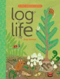 Kniha: Log Life (Amy Hevron). Beach Lane, 2024
