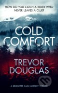 Kniha: Cold Comfort (Trevor Douglas). , 2025