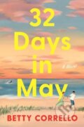 Kniha: 32 Days in May (Corrello Betty). Avon, 2025