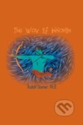 Kniha: The Way of Initiation (Rudolf Steiner). , 2021