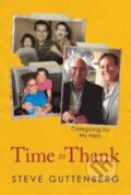 Kniha: Time to Thank (Steve Guttenberg). Post Hill, 2024