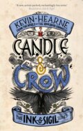 Kniha: Candle & Crow (Kevin Hearne). Orbit, 2024