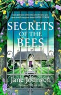 Kniha: Secrets of the Bees (Jane Johnson). Apollo, 2025