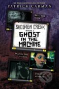 Kniha: Ghost in the Machine (Patrick Carman). , 2021