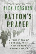 Kniha: Patton's Prayer (Alex Kershaw). , 2024
