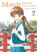 Kniha: March Comes in Like a Lion, Volume 2 (Chica Umino). Denpa Books, 2024
