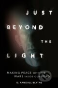 Kniha: Just Beyond the Light (D. Randall Blythe). , 2025