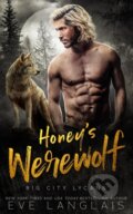 Kniha: Honey's Werewolf (Eve Langlais). , 2023