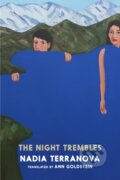 Kniha: The Night Trembles (Nadia Terranova). , 2025