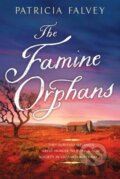 Kniha: The Famine Orphans (Patricia Falvey). Kensington Publishing Corporation, 2025