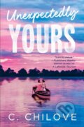 Kniha: Unexpectedly Yours (C. Chilove). Forever, 2025