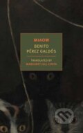 Kniha: Miaow (Benito Perez Galdos a Margaret Jull Costa). , 2025