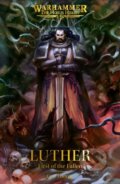 Kniha: Luther: First of the Fallen (Gav Thorpe). Games Workshop, 2025