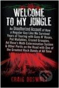 Kniha: Welcome to My Jungle (Duswalt Craig). BenBella Books, 2023