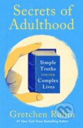 Kniha: Secrets of Adulthood (Gretchen Rubin). John Murray, 2025