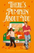Kniha: There’s Pumpkin About You (Athena Carstairs). One More Chapter, 2025