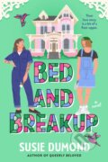 Kniha: Bed and Breakup (Susie Dumond). Random House, 2025