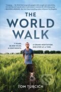 Kniha: The World Walk (Tom Turcich). , 2025