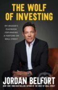 Kniha: Wolf of Investing (Jordan Belfort). Gallery Books, 2023
