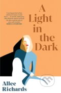 Kniha: A Light in the Dark (Allee Richards). Hachette Australia, 2023