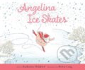 Kniha: Angelina Ice Skates (Katharine Holabird). , 2024