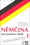 Kniha: Němčina pro jazykové školy 1 (Anna Kremzerová, Julius Chromečka a Věra Höppnerová). Klett, 2008