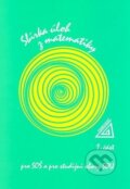 Kniha: Sbírka úloh z matematiky pro SOŠ a SO SOU, 1. část (Spoločnosť Prometheus). Spoločnosť Prometheus, 2010
