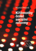 Křižovatky české sociální reformy - Martin Potůček, 1999