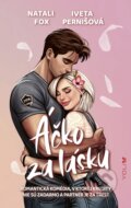 Kniha: Áčko za lásku (Natali Fox a Iveta Pernišová), 2026 Kniha: Áčko za lásku (Natali Fox a Iveta Pernišová), 2026