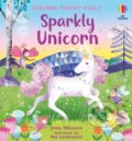 Kniha: Sparkly Touchy-Feely Unicorn (Anna Milbourne). Usborne, 2025