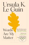 Kniha: Words Are My Matter (Ursula K. Le Guin). Canongate Books, 2025