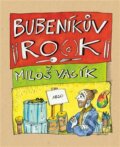 Kniha: Bubeníkův ro(c)k (Miloš Vacík). Argo, 2025