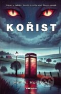 Kniha: Kořist (Mila A. Horáková). Pointa, 2025