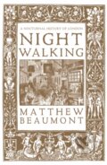 Kniha: Nightwalking (Matthew Beaumont). Verso, 2025