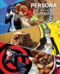 Kniha: Persona: The Official Cookbook (Jarrett Melendez). Insight, 2025