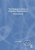 Kniha: The Student's Guide to Cognitive Neuroscience (Jamie Ward). Routledge, 2025