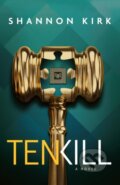 Kniha: Tenkill (Shannon Kirk). , 2025