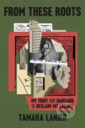Kniha: From These Roots (Tamara Lanier). Random House, 2025