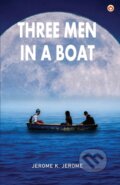 Kniha: Three Men In A Boat (Jerome K. Jerome). , 2022