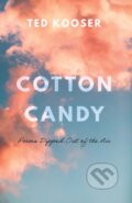 Kniha: Cotton Candy (Ted Kooser). University of Nebraska Press, 2022