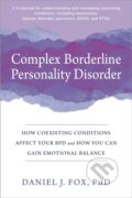 Kniha: Complex Borderline Personality Disorder (Daniel Fox). New Harbinger Publications, 2022