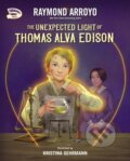 Kniha: The Unexpected Light of Thomas Alva Edison (Raymond Arroyo). Zonderkidz, 2023