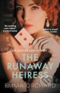 Kniha: The Runaway Heiress (Emma Orchard). Allison & Busby, 2023