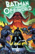 Kniha: Batman: Off-World (Doug Mahnke a Jason Aaron). DC Comics, 2025