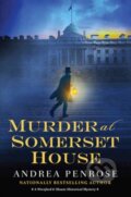 Kniha: Murder at Somerset House (Andrea Penrose). Kensington Publishing Corporation, 2025