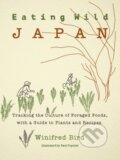 Kniha: Eating Wild Japan (Winifred Bird). , 2021