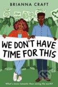 Kniha: We Don't Have Time for This (Brianna Craft). Hyperion, 2024