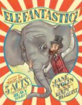 Kniha: Elefantastic! (Jane Yolen). Chronicle Books, 2022