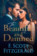 Kniha: The Beautiful And Damned (F. Scott Fitzgerald). , 2022